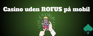 Danske Casinoer uden ROFUS Online - En Guide til Spiloplevelser Danske Casinoer uden ROFUS Online - En Guide til Spiloplevelser